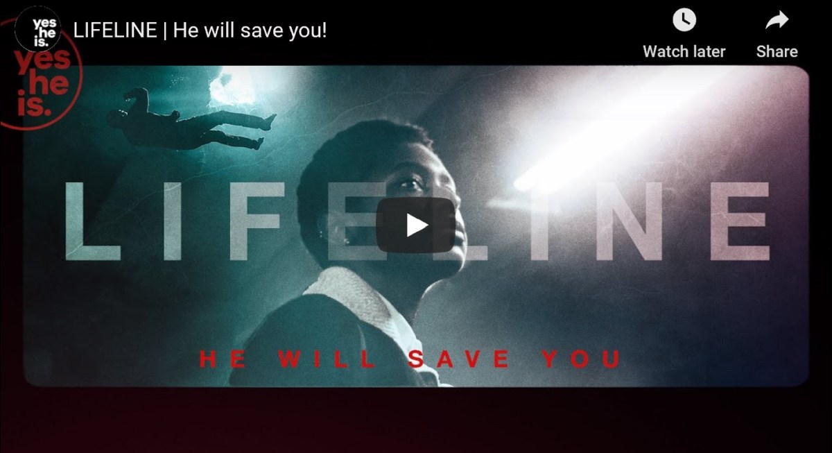 LIFELINE | He will save you!