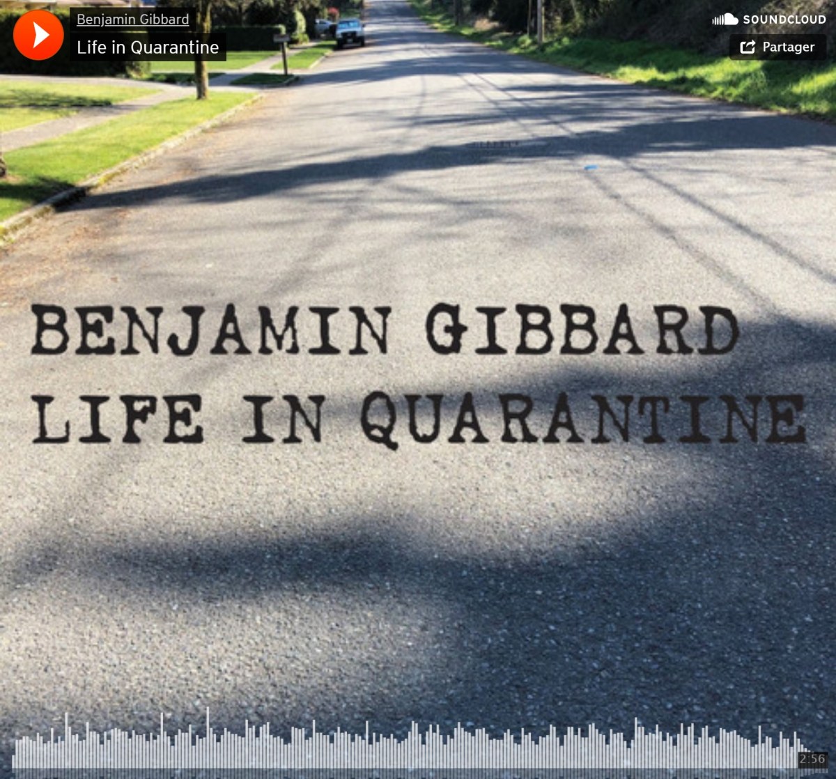 Life in Quarantine — Benjamin Gibbard